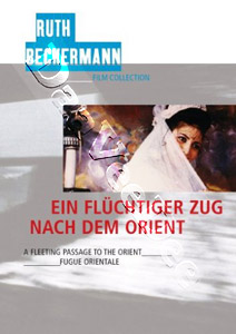 A Fleeting Passage to the Orient | Ein flchtiger Zug nach dem Orient  |   DVD